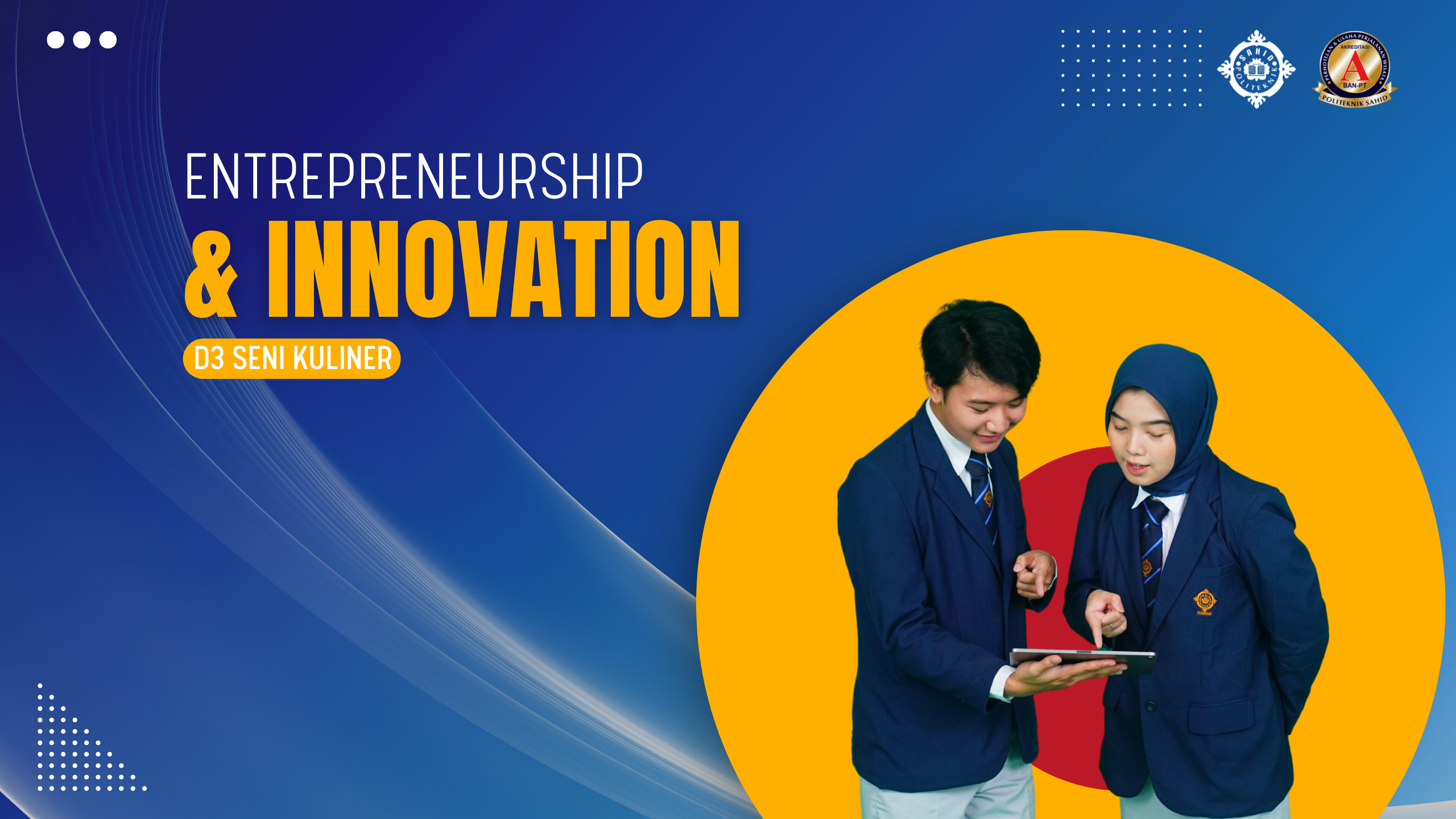ENTREPRENEURSHIP AND INNOVATION 