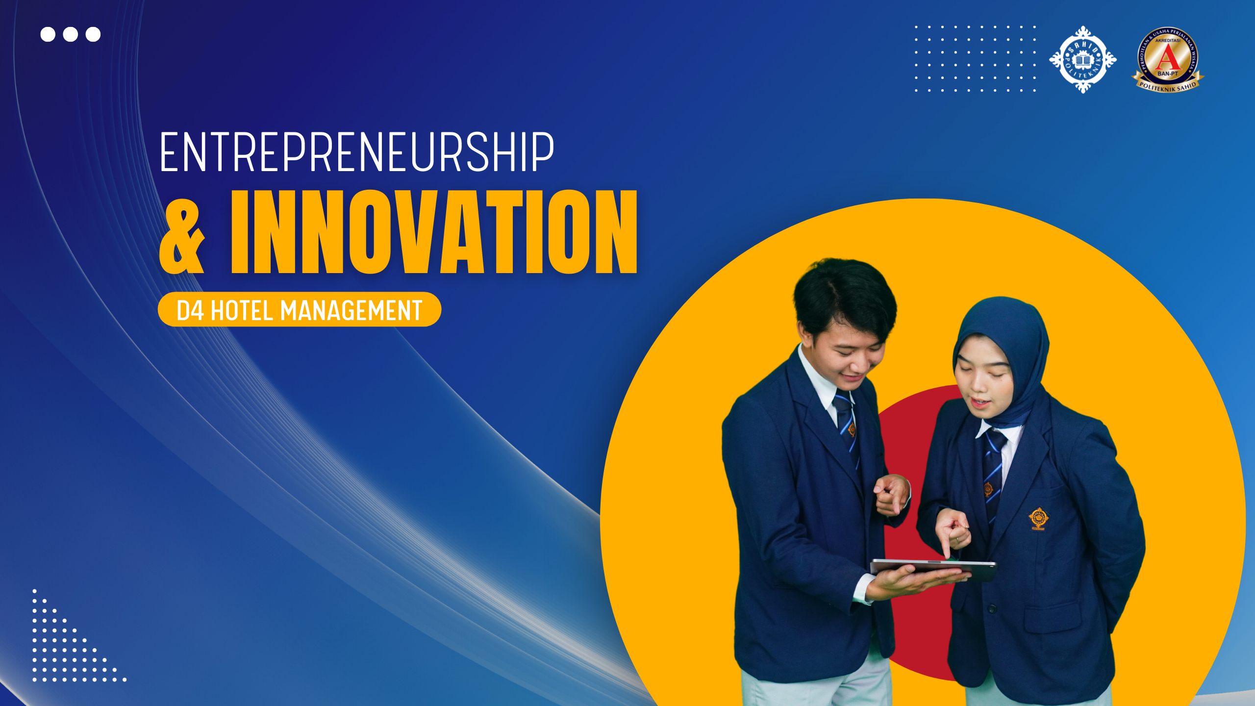 ENTREPRENEURSHIP AND INNOVATION